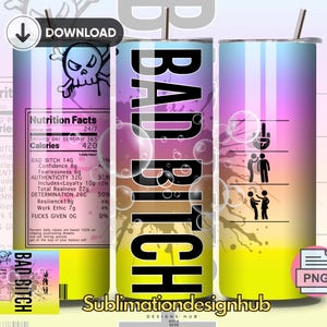 Bad Bitch Ernährung Tatsache, Download PNG, Design20oz Tumbler, Sublimation