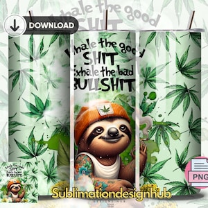 Inhala la buena mierda, exhala la mala mierda, envoltura para vaso de marihuana 420, vaso delgado de 20 oz, sublimación, descarga digital