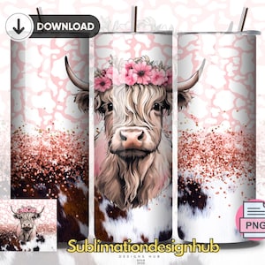 May include: Sublimation design for a tumbler featuring a Highland cow with a pink floral crown, pink and white cowhide pattern, and rose gold glitter. The design is perfect for a cow lover or someone who enjoys a rustic aesthetic.