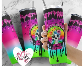 You Are Not Alive to Please Any of These Mother Fxxkers 20oz tumbler Rainbow neon |Joke Humor | Skull middle fingers tumbler Sublimation png