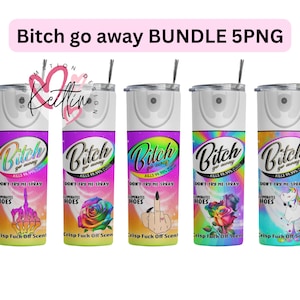 Salope va-t-en BUNDLE 5png | élimine les houes | Bitch be gone spray | Houes Elimantes | Gobelet arc-en-ciel, parfum Just Fuck | Gobelet png