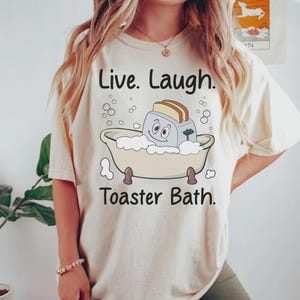 Dark Humor Tshirt Live, Laugh, Toaster Bath Svg Toaster Bath Png Live Laugh Toaster Bath Png Download Womens Humorous Toaster Bath Png