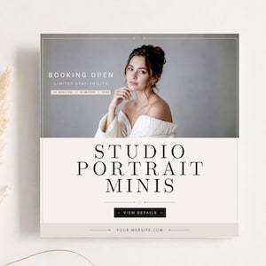 Op de afbeelding: Een vierkante promotionele afbeelding met een portret van een persoon met donker haar in een wit topje. De tekst luidt: BOOKING OPEN, LIMITED AVAILABILITY, 20 MINUTES, 5 IMAGES, $150, STUDIO PORTRAIT MINIS, VIEW DETAILS en YOUR WEBSITE.COM.