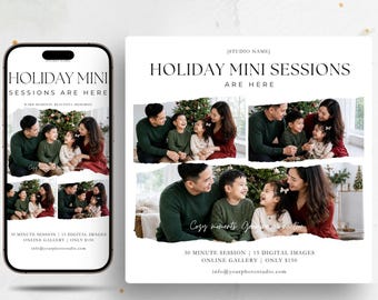 May include: A digital marketing template for holiday mini sessions featuring a smartphone and a square flyer. Both display family photos, the text HOLIDAY MINI SESSIONS ARE HERE, session details, and contact information on a white background.