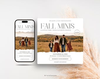May include: A digital photography marketing template featuring a smartphone and a square card displaying a family in a field. The text reads FALL MINIS, A LITTLE TIME, YOUR FAVORITE PEOPLE, NOVEMBER 24, 2026, 20 minutes, 10 edited digital images, and RESERVE YOUR SESSION.