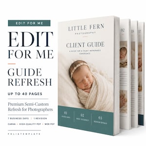 Puede incluir: Una plantilla de guía para clientes de varias páginas para fotógrafos con una portada que muestra una foto de un bebé recién nacido envuelto. El texto dice Little Fern Photography Client Guide, A Guide for a Calm + Memorable Experience y secciones 01, 02, 03.