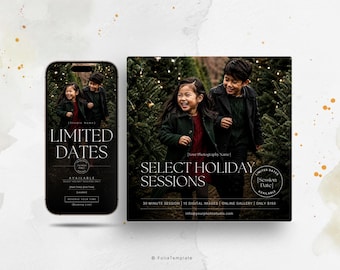 May include: A digital marketing template for photography sessions featuring a smartphone and a square graphic. Both display a photo of two children in a forest with text including LIMITED DATES, SELECT HOLIDAY SESSIONS, 30 MINUTE SESSION, 15 DIGITAL IMAGES, ONLINE GALLERY, and ONLY $150.