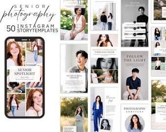 May include: A collection of 50 Canva Instagram story templates for senior photography, featuring various layouts with placeholder portraits of young adults, minimalist typography, and text headers like Senior Spotlight and Follow the Light.