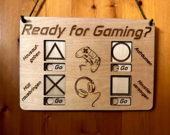 Ready for Gaming, door sign for gamers, homework, helping around the house
