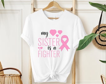 Camiseta "Mi hermana luchadora", camiseta contra el cáncer de mama, camiseta de superviviente de cáncer, camiseta de luchadora contra el cáncer de mama, camiseta de lucha contra el cáncer, camiseta de superviviente