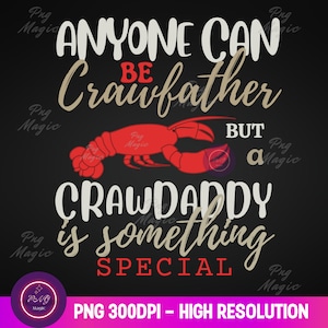 Crawfish Boil Dad PNG Seafood Lover Father Crawdad Daddy Cajun Crawfish Dad Seafood Sublimazione Download digitale Stampabile Design per maglietta