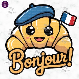 Lindo Bonjour Croissant Francés PNG Desayuno Francés Cita Divertida Francia Hornear Lindo Kawaii Croissant Digital Descargar Camisa Sublimación
