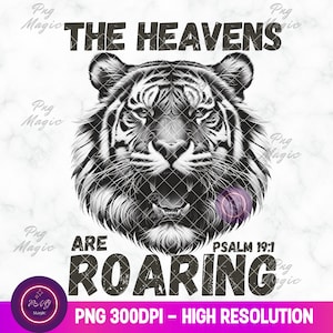 Roaring Heavens Tiger PNG: Christian Bible Verse (Digital Download)