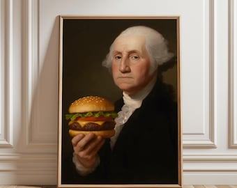 George Washington Holding Burger Wall Art Print, Classic Portrait Food Parody, Funny Vintage Kitchen Café Decor, 4th of July Gift