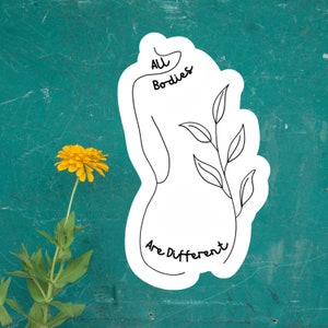 All Bodies Are Different Sticker, Mental Health Sticker, Body Positive Sticker