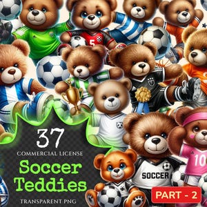 Puede incluir: 37 ilustraciones digitales de osos de peluche vestidos con uniformes de fútbol. Los osos llevan camisetas con diferentes números y logotipos de equipo. Algunos osos sostienen balones de fútbol. Las ilustraciones son de estilo de dibujos animados y tienen un fondo transparente.