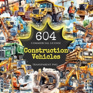 Construction Vehicles Watercolor Clipart Bundle - 600+ transparent PNG, Construction images, Machinery png, Commercial use, Digital download