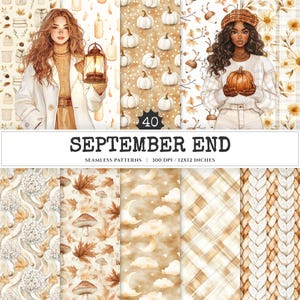 Peut inclure: Collection d'art numérique de 40 motifs sans couture sur le thème de l'automne. Les motifs incluent des citrouilles, des feuilles et des personnages. Le texte "SEPTEMBER END" est affiché. Chaque motif est de 300 DPI et 12x12 pouces.