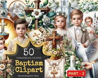May include: A set of 50 baptism clipart images featuring crosses, doves, flowers, candles, and children in white clothing. The images are in a watercolor style and have a soft, pastel color palette. The text "50 Commercial License Baptism Clipart Transparent PNG Part - 2" is visible in the image.