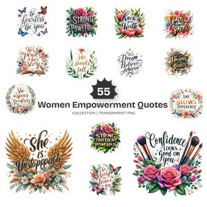 May include: A collection of 55 Women Empowerment Quotes in a transparent PNG format. Each design features floral elements, butterflies, and inspirational phrases like "Be Fearless", "Strong & Powerful", and "She is Unstoppable".