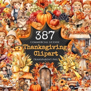 Könnte beinhalten: Thanksgiving-Themen-Clipart mit einer Vielzahl von Illustrationen. Das Bild enthält Kürbisse, Kinder, Tiere und Herbstlaub. Der Text auf dem Bild lautet "387 Thanksgiving Clipart" und "Commercial License Transparent PNG". Die Farbpalette ist warm, mit Orange-, Gelb- und Brauntönen.