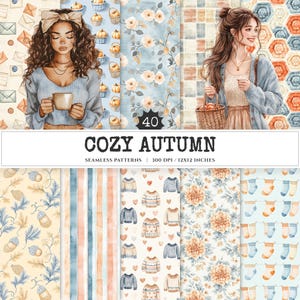 May include: A digital art graphic featuring the text "COZY AUTUMN" above a collection of 40 seamless patterns. The patterns include illustrations of pumpkins, sweaters, flowers, and socks. The image also includes illustrations of women.
