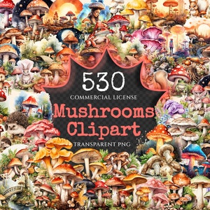 Mushrooms Watercolor Clipart Bundle - 520+ transparent PNG, Mushrooms png, Enchanted nature illustrations, Commercial use,Digital download