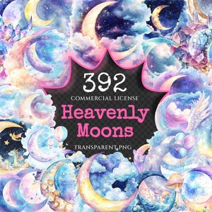 Heavenly Moons Watercolor Clipart Bundle - 389+ transparent PNG, Mystical night graphics, Ethereal moon art, Commercial use,Digital download