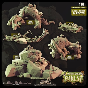 May include: A collection of 3D printed terrain miniatures labeled 116 Ancientwood Forest Logs, Rocks & Roots. The set includes a Huge Root A, Log A, Log B, and a Huge Rock, all featuring textured surfaces with small mushroom and moss details.