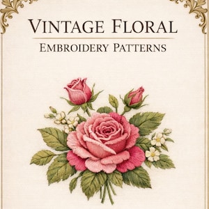 Può includere: Motivi di ricamo floreale vintage con una rosa rosa centrale, circondata da foglie verdi e piccoli fiori bianchi. Il testo include "VINTAGE FLORAL EMBROIDERY PATTERNS" e "No.1 - Rose Motifs". Il design è incorniciato.