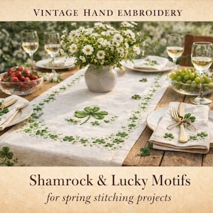 Puede incluir: Un camino de mesa de lino bordado con motivos de tréboles verdes, sobre una mesa de madera con platos, cubiertos y copas de vino. El texto dice "Vintage Hand Embroidery" y "Shamrock & Lucky Motifs for spring stitching projects."