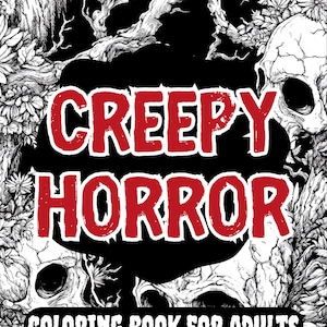 Horror Coloring Book for Adults: Dark & Scary Nightmare, Horror Creatures To Color, Eerie Beasts, Haunting Monsters, Ghostly Spirits
