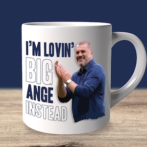 Tottenham Im Loving Big Ange Instead Mug