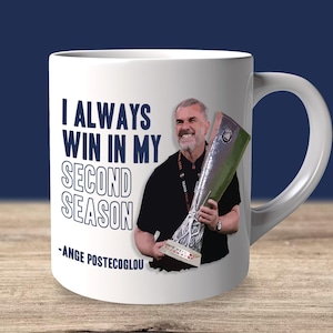 Ange Postecoglou Jag vinner alltid under min andra säsong Spurs Tottenham-mugg