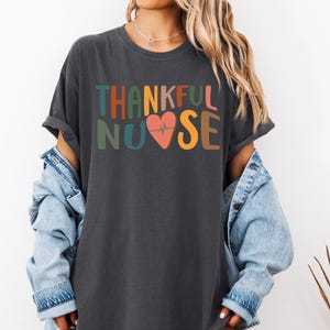 Thankful Nurse Gift, Thanksgiving Nurse Shirt, Thankful Nurse Shirt, Cute Nurse Tee, Colorful nurse tee, Cute Thanksgiving Sweatshirt
