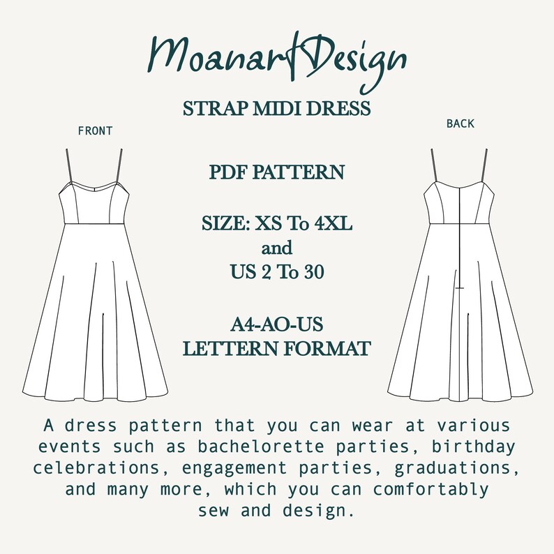 May include: A black and white line drawing of a strap midi dress pattern. The pattern is for sizes XS to 4XL and US sizes 2 to 30. The pattern is in A4-AO-US letter format. The text "Moanar Design" is at the top of the image.