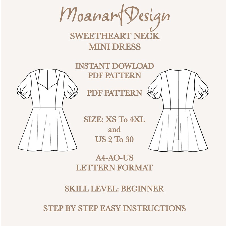 May include: A black and white line drawing of a sweetheart neckline mini dress with puff sleeves. The image includes the text "Moanart Design", "Sweetheart Neck Mini Dress", "Instant Download PDF Pattern", "PDF Pattern", "Size: XS to 4XL and US 2 to 30", "A4-AO-US Letter Format", "Skill Level: Beginner", and "Step by Step Easy Instructions".
