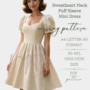 May include: A cream-coloured mini dress with a sweetheart neckline and puff sleeves. The dress has a fitted bodice and a flared skirt. Text on the right side reads "Sweatheart Neck Puff Sleeve Mini Dress" and "sewing pattern". Includes size range XS-4XL.