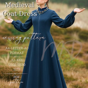 May include: A dark teal Medieval Coat Dress with a high collar and long sleeves. The dress has a zip down the front and is described as a sewing pattern in sizes XS-4XL. The text "Medieval Coat Dress" is at the top.