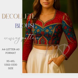 Puede incluir: Una blusa estampada en rojo, azul y dorado con mangas largas y cuello cuadrado. La blusa se combina con una falda color crema. La imagen incluye texto que dice "DECOLLETE BLOUSE sewing pattern" e información sobre la talla.