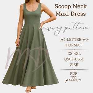 May include: A sleeveless, olive green scoop neck maxi dress. The dress has a fitted bodice and a flowing skirt. Text on the image reads "Scoop Neck Maxi Dress Sewing Pattern" and includes size information: XS-4XL, US02-US30.