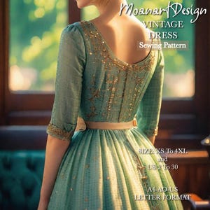 May include: A sewing pattern for a vintage dress in a light green color with gold embroidery. The pattern is available in sizes XS to 4XL and US sizes 2 to 30. The pattern is printed on A4-AO-US letter format paper.