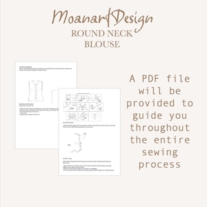 May include: A black and white illustration of a sleeveless blouse with a round neckline. The illustration is accompanied by sewing instructions and a text overlay that reads "Moanart Design Round Neck Blouse A PDF file will be provided to guide you throughout the entire sewing process".