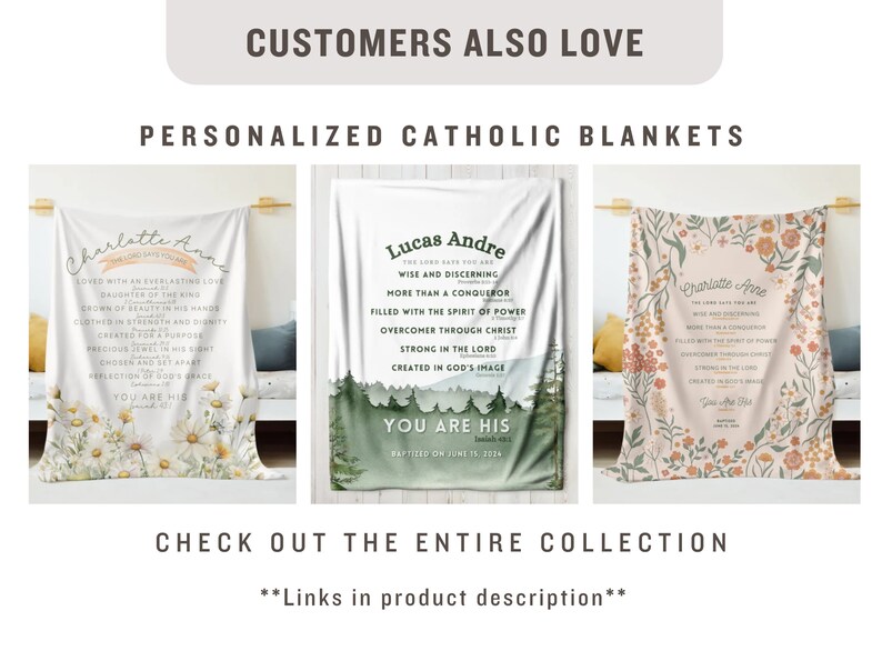 May include: Three personalized Catholic blankets with floral and forest designs. Each blanket features a name, a religious quote, and a date. The blankets are white with green, brown, and pink floral patterns.