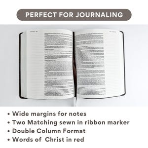 May include: Open book with black cover, featuring text and wide margins. The text "PERFECT FOR JOURNALING" is at the top. Additional features include two ribbon markers, a double-column format, and red text for the words of Christ.