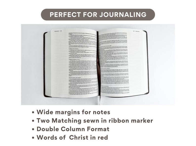 May include: Open book with black cover, featuring text and wide margins. The text "PERFECT FOR JOURNALING" is at the top. Additional features include two ribbon markers, a double-column format, and red text for the words of Christ.
