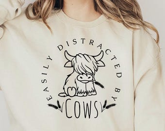 Easily Distracted By Cows Sweater,Cow Sweatshirt,Aesthetic Sweater,Funny Cow Shirt,Farm Love Shirt,Farm Animal shirt,Humorous Saying Sweater