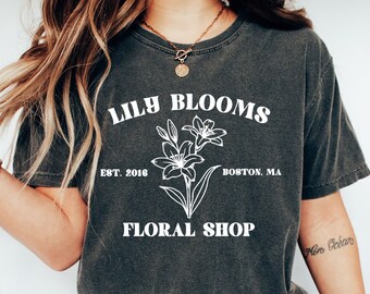 Lily Bloom's Floral Shop Shirt,It Ends With Us Shirt,Colleen Hoover Sweatshirt,Lily Bloom,Booktok,It Starts With Us,Bookish,gıft for her