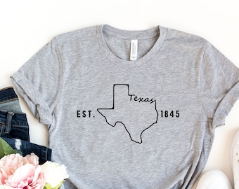 Texas Map Est 1845 Shirt, Texas State Map Tshirt, Texas Tshirt, Texas Gifts, Texas State Gift, Texas Pride, Western Gift, TX Shirt, Western