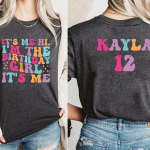 Custom It&#39;s me Hi I&#39;m the Birthday Girl It&#39;s Me TShirt, Personalized Birthday Name Age Shirt, It&#39;s me Hi Shirt, Personalized Birthday Shirt
